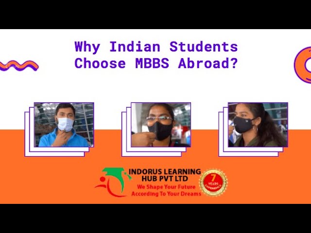 Why Indian Students Choose MBBS Abroad?