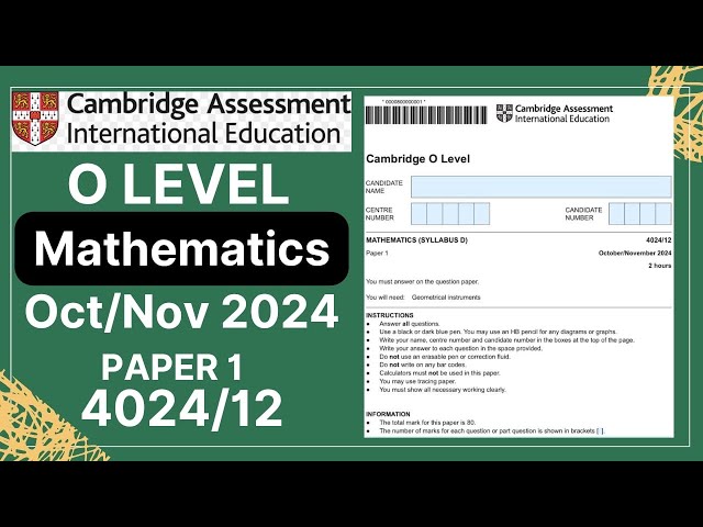 O LEVEL Maths PAPER 1 Oct/Nov 2024 | 4024/12 | Solved