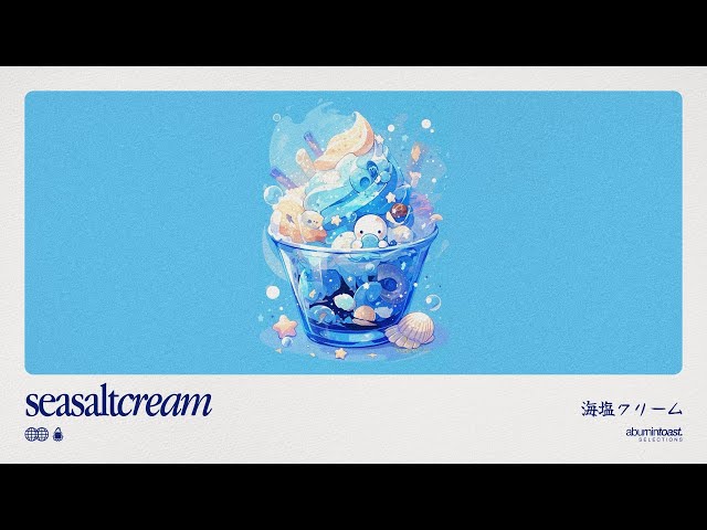 seasalt cream lo-fi