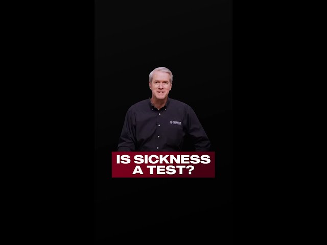 Is Sickness a Test from God?