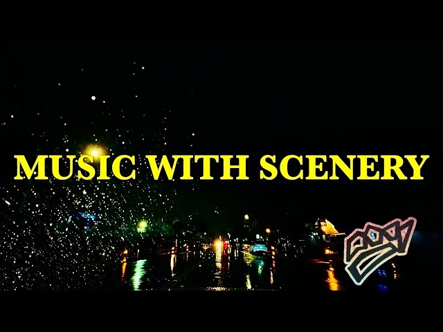 Music with Scenery! Bert’s Eye View! A Rainy Drive Around San Diego! Commercial FREE!