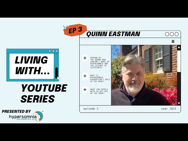 The Woman Who Couldn’t Wake Up: Hypersomnia and the Science of Sleepiness with Quinn Eastman