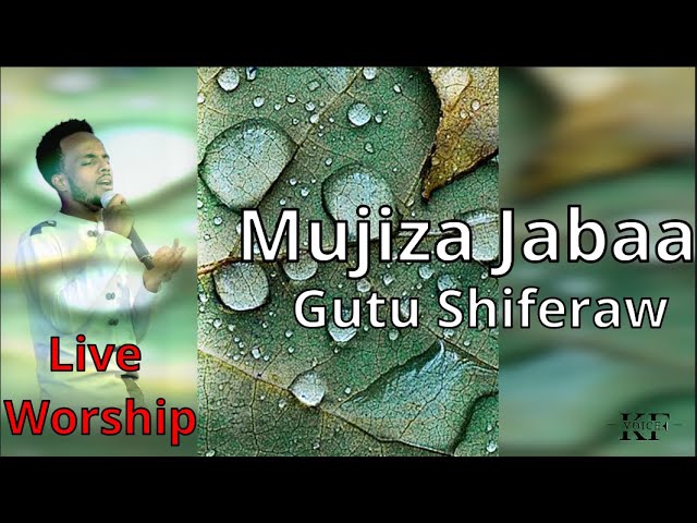 New Afaan Oromo Gospel Song | New Live Worship | Gutu Shiferaw