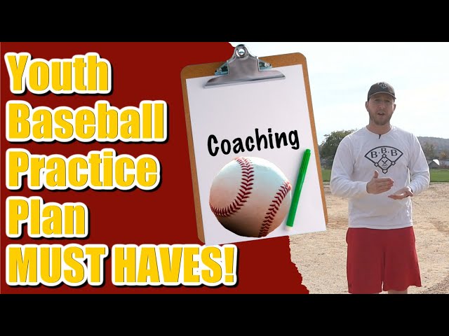 5 MUST HAVE Practice Plan Elements for Youth Baseball Coaches