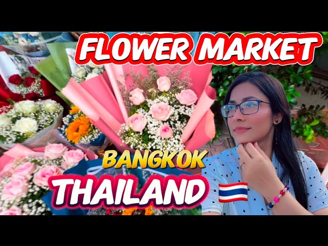 Biggest wholesale Flower Market at Bangkok Thailand 🇹🇭