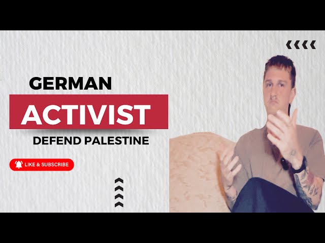 German Activist: Unyielding in Palestine's Fight | GAZA | PALESTINE | ISRAEL | EUROPE