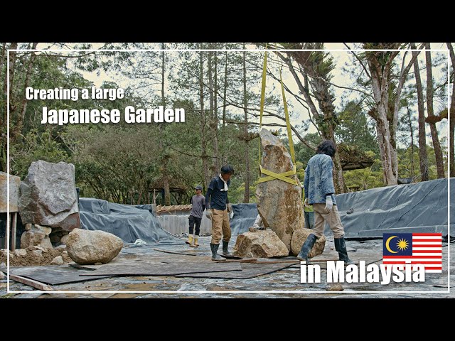 (Pro.66 - Ep.1) Going Abroad! Professional Japanese Gardeners create a  Japanese garden in Malaysia