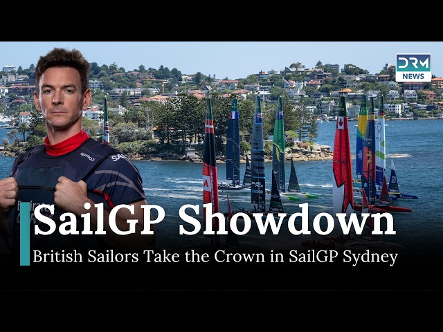 SailGP Showdown: Britain Edges Rivals to Claim SailGP Victory in Sydney | DRM News | AD1I