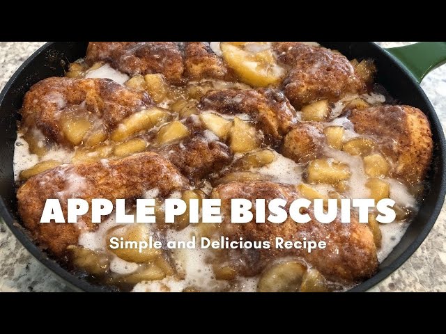 🍎🍏Apple Pie Biscuits | Simple and Delicious Recipe | Cozy Comfort Food! 🍎🍏