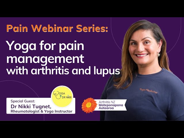 Yoga For Pain Management With Arthritis And Lupus Webinar