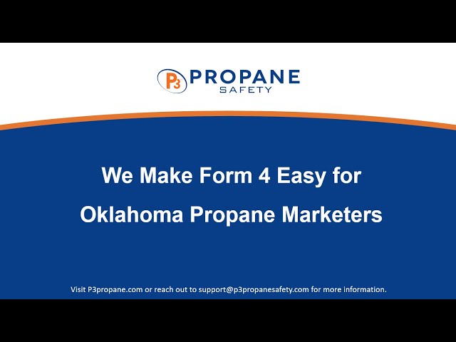 We Make Form 4 Easy for Oklahoma Propane Marketers