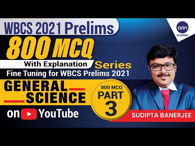 WBCS Science 800 MCQ Series Part-3 | WBCS Prelims 2021 Most Important | Expected Questions