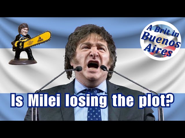 Is Milei setting himself up for his own downfall?