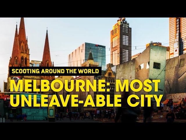 Melbourne: Most Unleave-able City - Scoot