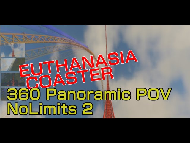 【NL2】Euthanasia Coaster 360 Panoramic POV