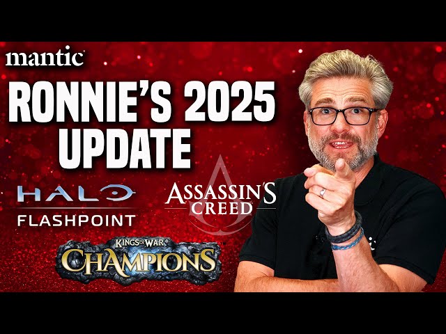 Halo: Flashpoint, Assassin's Creed and KoW Champions - Ronnie's Mantic Games 2025 Update