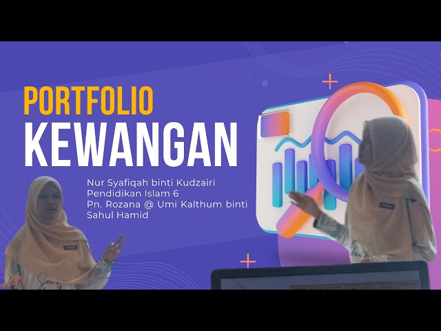 Pembentangan Portfolio Kewangan (Pelaburan Saham) - KKWK3103