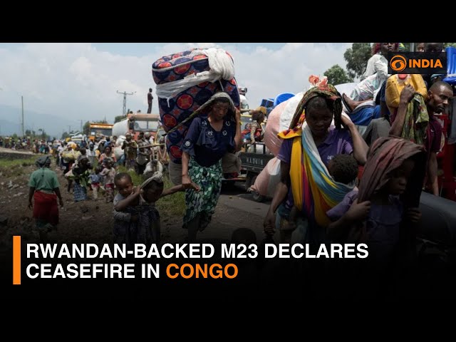 Rwandan-backed M23 declares ceasefire in Congo & more updates | 9 PM IST | DD India NewsHour