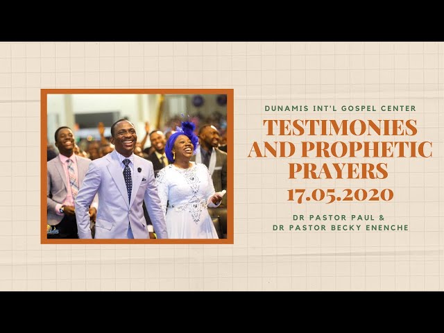 TESTIMONIES AND PROPHETIC PRAYERS 17.05.2020 | DR PASTOR PAUL ENENCHE