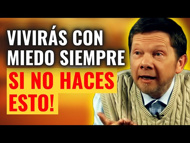 Eckhart Tolle SORPRENDE al Mundo con Esta Reflexión Sobre el MIEDO