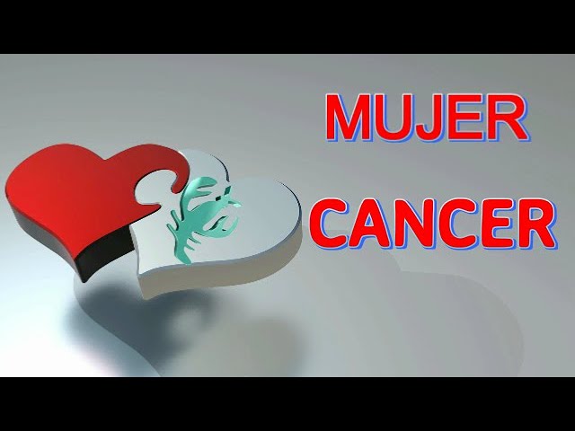 Son sensibles - Cómo conquistar a una mujer CANCER