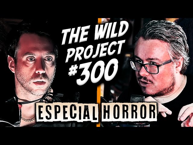 The Wild Project #300 - Historias de Terror Reales | Visitantes nocturnos, Juguetes poseídos, Ouijas