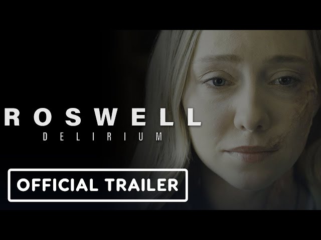 Roswell Delirium - Official Trailer (2024)