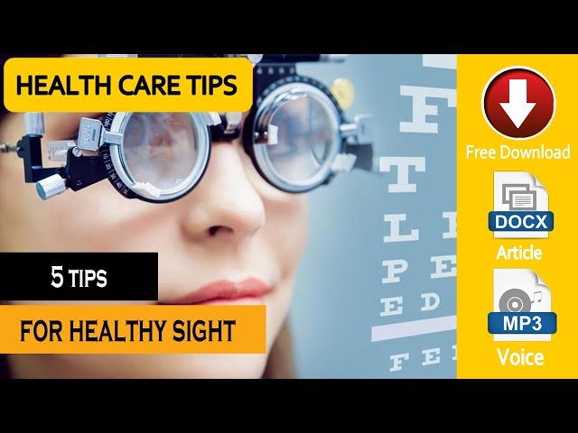 5 tips for healthy sight