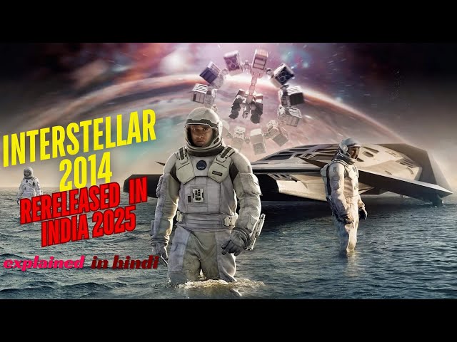 Interstellar Explained in Hindi. This is the most simplest Hindi Explanation of Interstellar Movie.