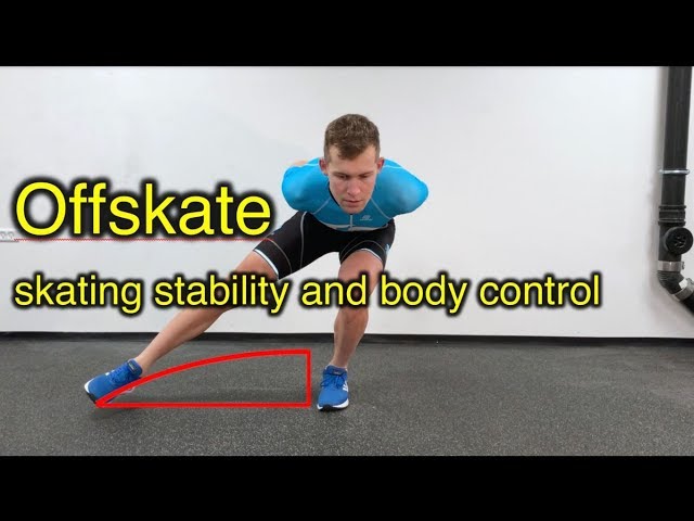 Offskate Skating stability and body control