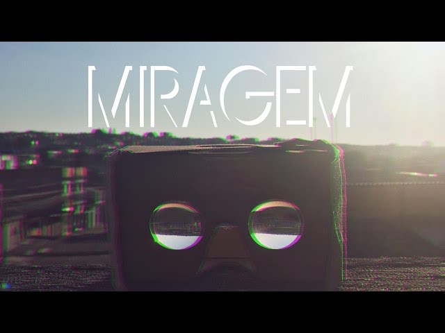 SHORT MOVIE - MIRAGEM