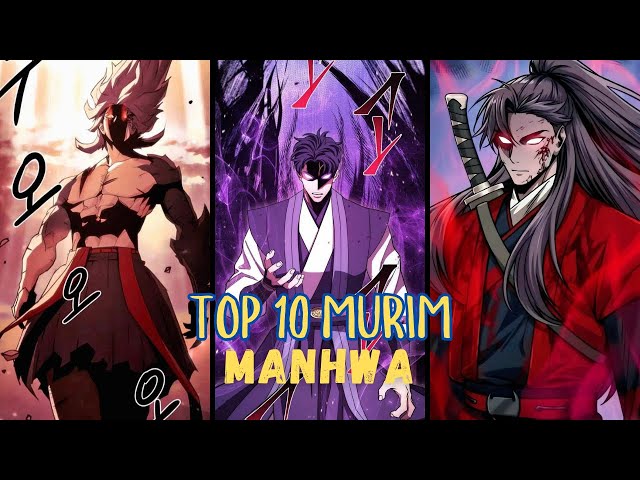 TOP 10 MURIM MANHWA YOU NEED TO READ RIGHT NOW | Manhwa Recommendation |