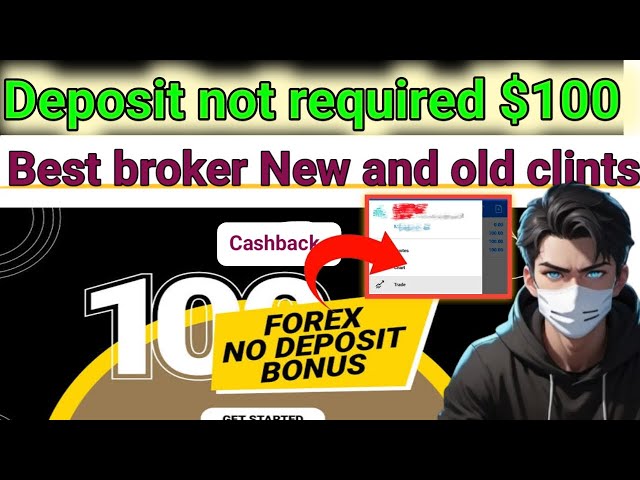 $100 no deposit bonus for forex 2025 | deposit not required 🤑$100 | best terms & conditions #trading