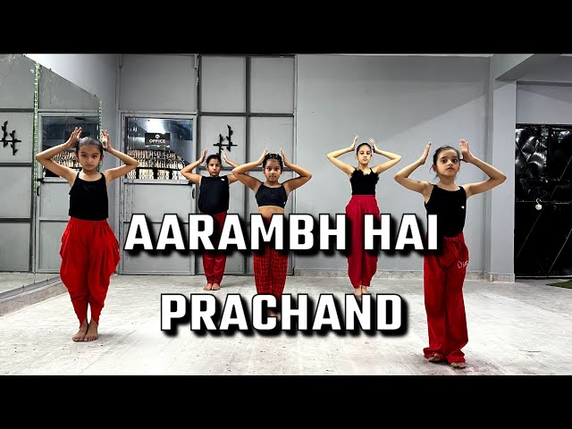 ||AARAMBH HAI PRACHAND|| |DANCE COVER|| #video #youtubevideos #viral #dance #cover #dancers