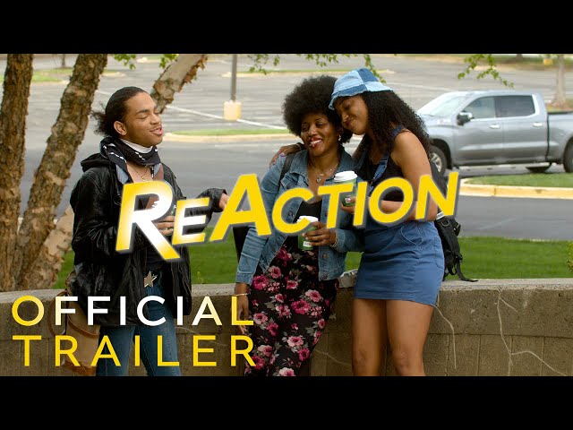 OFFICIAL SERIES TRAILER | ReAction Series