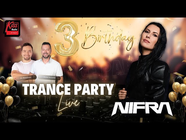 TRANCE PARTY LIVE - NIFRA Live 🎧 3. narozeniny 🎶🎉