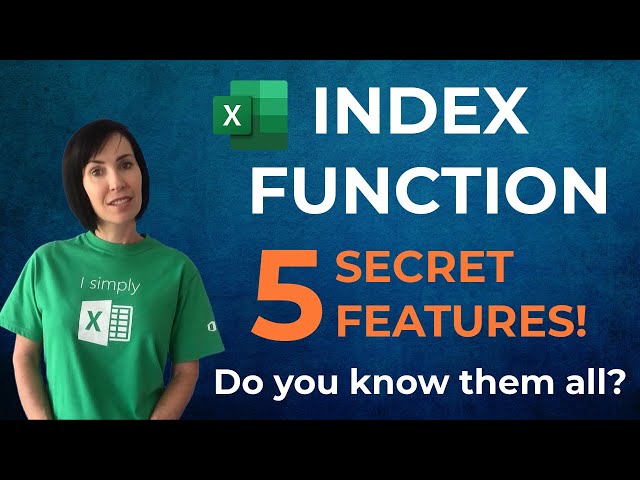 Excel INDEX Function - 5 Secret Features - do you know them all?