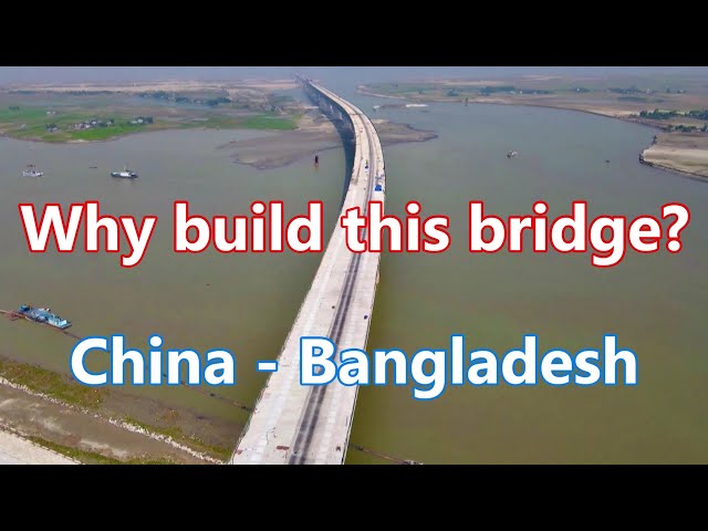 Padma Bridge, a mega project in Bangladesh will benefit 80 million people | 孟加拉的大型項目帕德瑪大橋將使8000萬人受益