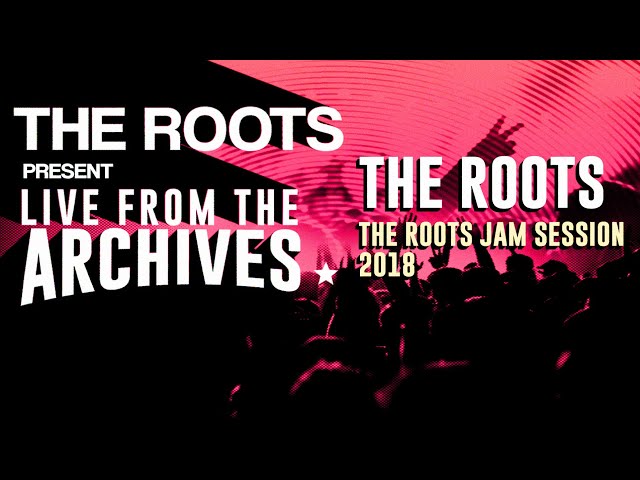 The Roots Present Live from the Archives: The Roots