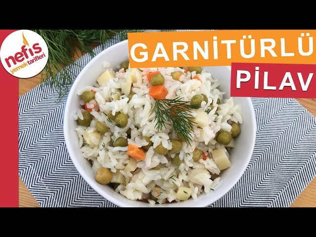 Garnitürlü Pilav Nasıl Yapılır? - Pilav Tarifleri - Nefis Yemek Tarifleri