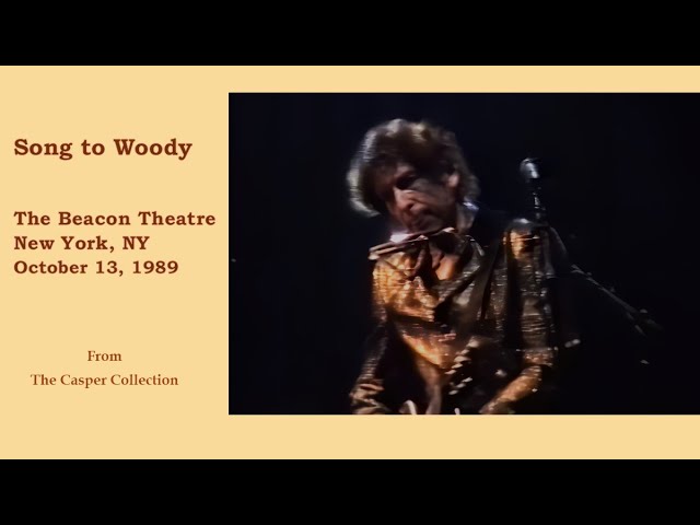 Bob Dylan's golden salute to Woody Guthrie at his famed Beacon Theatre show in NYC October 13, 1989