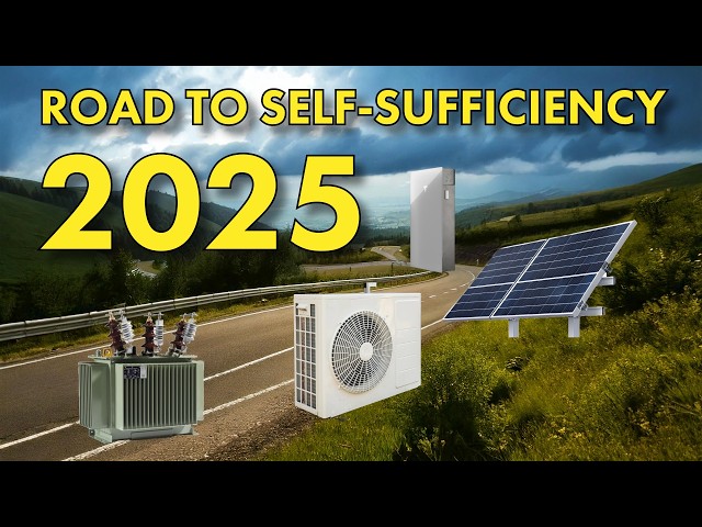 🏡 The Road to Self-Sufficiency: Solar, Batteries & Heat Pumps & More in 2025!