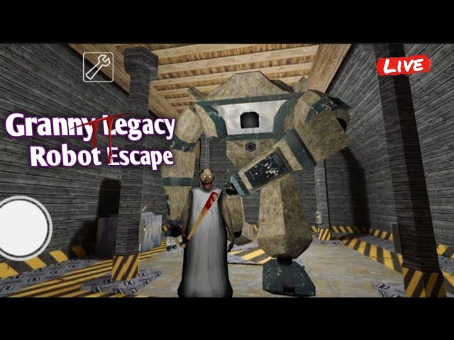 Granny Live Gameing|Granny Gameplay Video Live|Horror Escape Game Legacy Robot