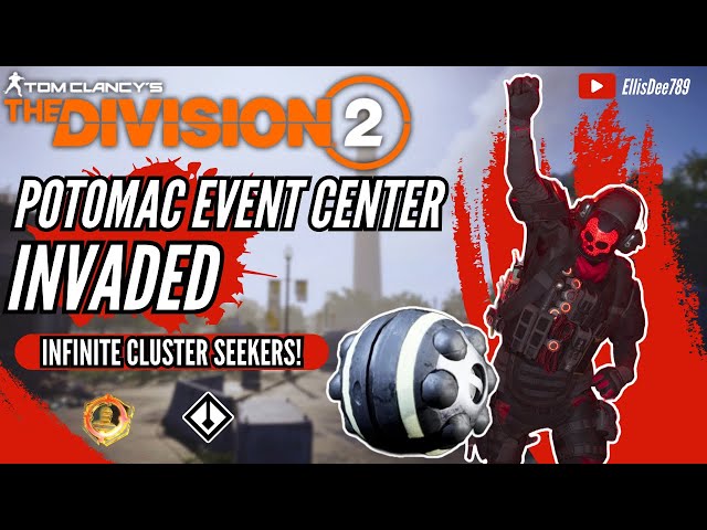 Potomac Event Center INVADED SHD EXPOSED INFINITE SEEKER MINE SKILL BUILD - The Division 2