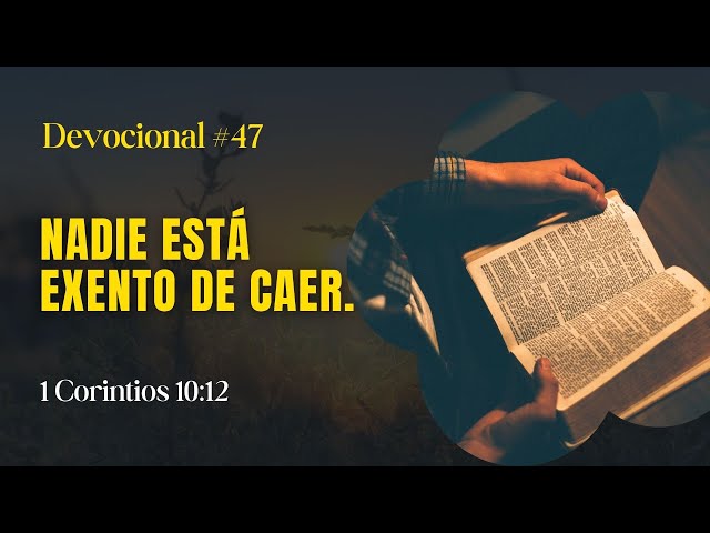 Nadie Está Exento De Caer // La Palabra para Hoy ✝️ #devocional