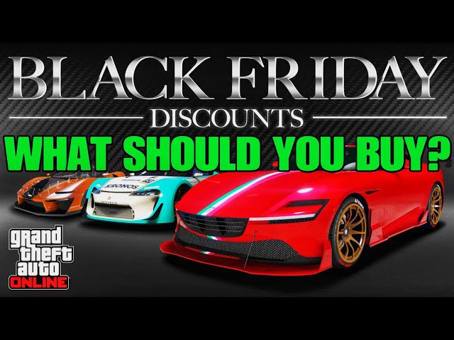 GTA Online BLACK FRIDAY Sale! What Should You Buy?