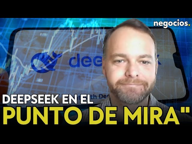 "DeepSeek en el punto de mira: ha puesto patas arriba las expectativas sobre la tecnología de EEUU"