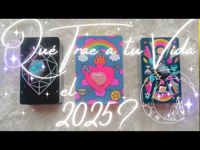 Año 2025 💫 Qué Trae a Tu Vida 🎡💝🧳🥂✨⁉️Tarot Multi-Interactivo