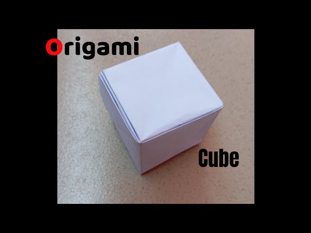 How to make an easy Origami Cube with a square piece of Paper