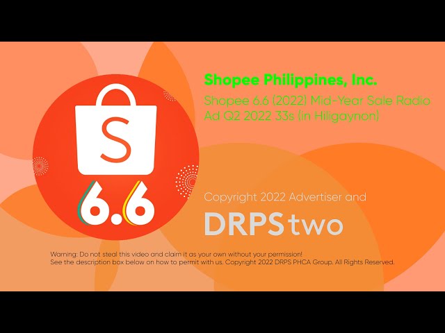 Shopee 6.6 (2022) Mid-Year Sale Radio Ad Q2 2022 33s (in Hiligaynon)